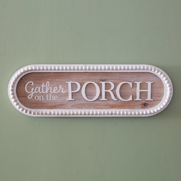 Gather on the Porch Wood Sign